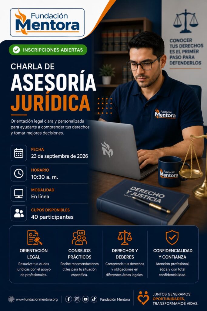 Charla virtual de Asesoría Jurídica organizada por Fundación Mentora con inscripciones abiertas.