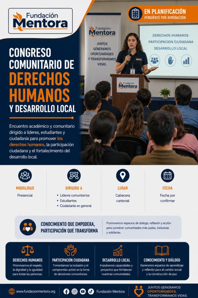 Conferencista de Fundación Mentora expone sobre derechos humanos y desarrollo local ante líderes comunitarios y estudiantes en un auditorio.