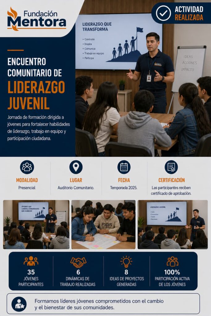 Jóvenes participan en un encuentro de liderazgo organizado por Fundación Mentora para fortalecer habilidades de trabajo en equipo y participación ciudadana.