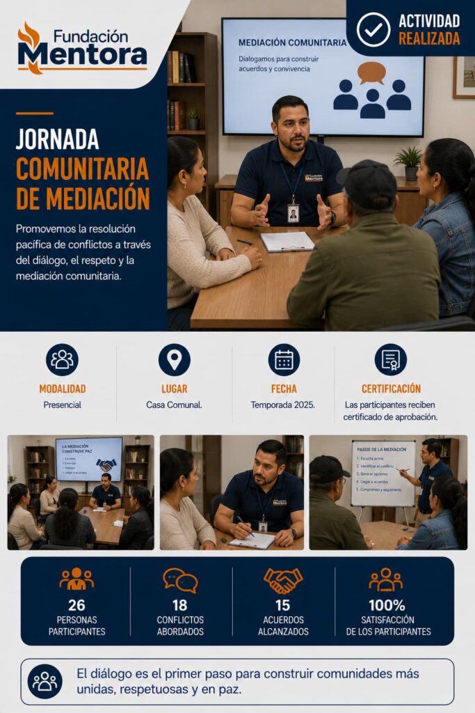 Facilitador de Fundación Mentora desarrolla una jornada de mediación comunitaria para fortalecer la convivencia y la resolución pacífica de conflictos.